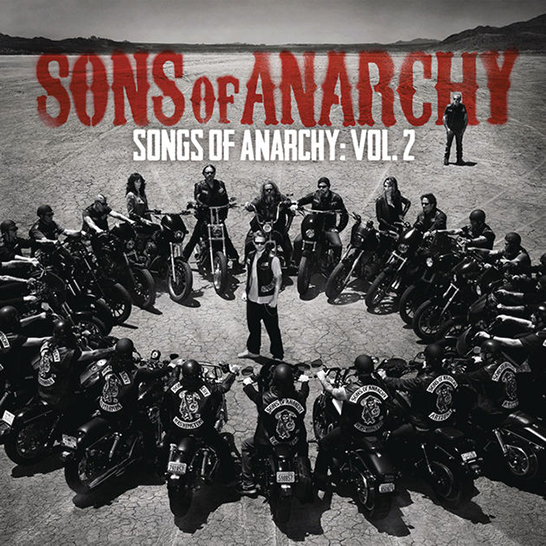 Songs of Anarchy Vol. 2 - Album Cover - Featuring Curtis Stigers